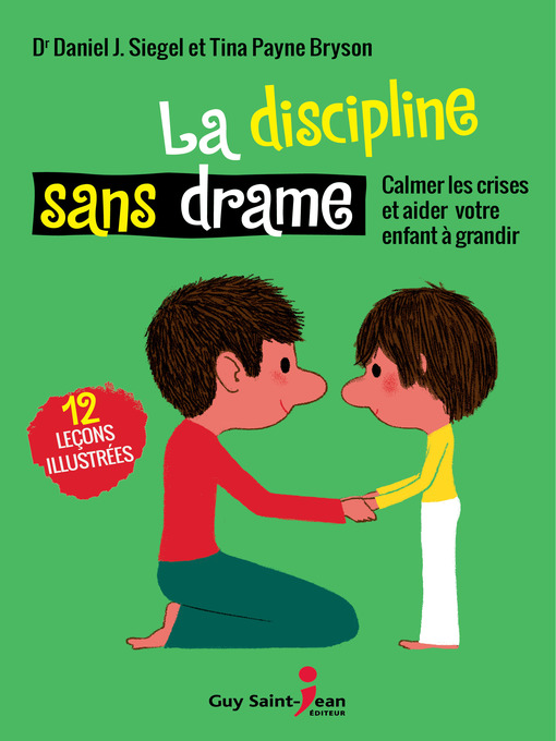 Title details for La discipline sans drame by Daniel J. Siegel - Available